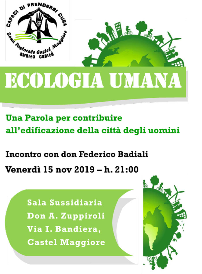 Don Federico Badiali ci parler di "Ecologia Umana"