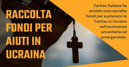 Raccolta Caritas per aiuti in Ucraina