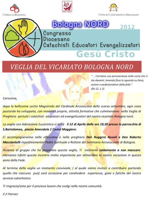 Veglia del Vicariato Bologna Nord - Congresso Diocesano Catechisti Educatori Evangelizzatori